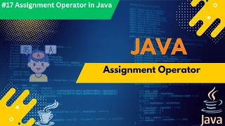 Java Assignment Operators Explained Beginner-Friendly Guide