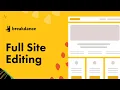 Full Site Editing in Breakdance