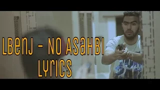 Lbenj No Asahbi Lyrics Parole 