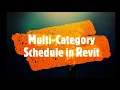 How to Create Multi Category Schedule in Revit