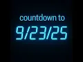 Download Lagu COUNTDOWN TO 9/23/25