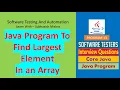 13 - Java program to find largest element in an array
