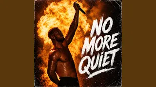 No More Quiet