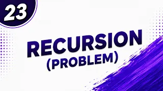 23 Recursion Problems in Python Explained Coding Interview Questions Python Tutorial