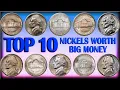 Top 10 Most Valuable Nickels in Circulation 2025 Edition - Rare Jefferson Nickels Worth Big Money