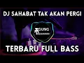 Download Lagu DJ Sahabat Tak Akan Pergi - Betrand Peto \u0026 Anneth | Agung Tresnation Remix