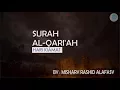 Download Lagu Surah Al-Qari'ah dan Terjemahannya - Mishary Rashid Alafasy