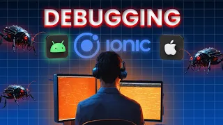 Ultimate Guide to Debugging Ionic Apps on Android and iOS 2024 Update Coding Technyks