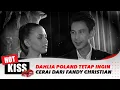 Download Lagu Dahlia Poland Tetap Ingin Cerai Dari Fandy Christian | Hot Kiss