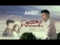 Download Lagu arief - tolong jaga perasaanku ( official music video )