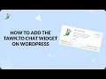 Add tawk to Live Chat to WordPress in minutes
