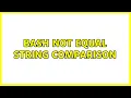 Bash not equal string comparison 2 Solutions