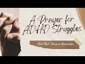 A Prayer for AD Struggles and Overwhelm Finding Peace Through God s Promises