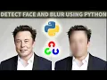 Detect Face and Blur using Python and OpenCV