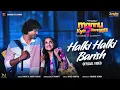 Download Lagu Halki Halki Barish | Mannu Kya Karegga| Javed Akhtar| Lalit Pandit | Shaan | Akriti Kakar| Love Song