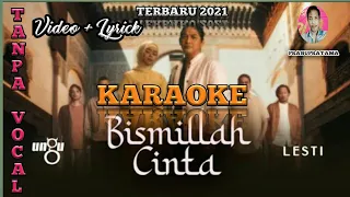 Download BISMILLAH CINTA (KARAOKE) UNGU FEAT LESTI ORIGINAL MP3