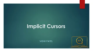 Lecture 5 Cursors Types of Cursors Implicit Cursor