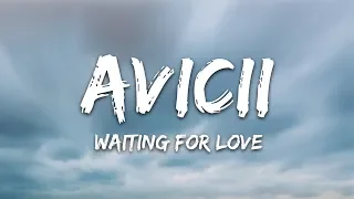 Avicii - Waiting For Love (Lyrics)