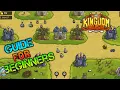 Kingdom Rush - A guide for beginners Tips and tricks