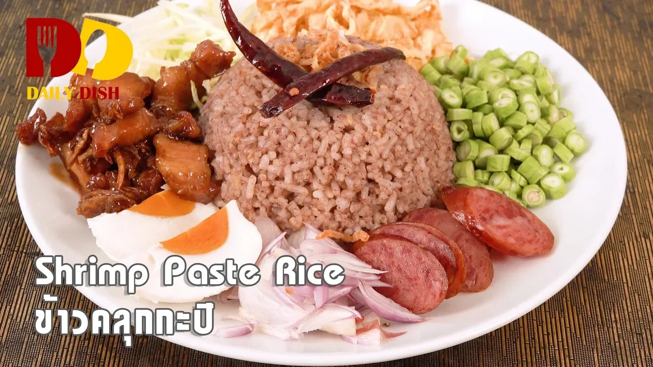 Shrimp Paste Rice   Thai Food   