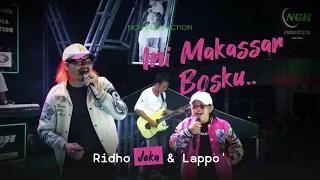 ini makassar bosku ridho jeka u0026 lappo performance in ngh production