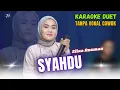 Download Lagu SYAHDU KARAOKE DUET TANPA VOKAL COWOK Ft ( Eliza Rusman )