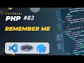 PHP TUTORIAL REMEMBER ME