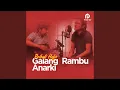 Download Lagu Galang Rambu Anarki