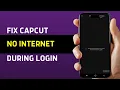 Download Lagu How To Fix Capcut Login Problem No Internet Connection (2025 GUIDE)