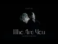 [VIETSUB + LYRICS] BAMBAM - Who Are You? (Feat. Seulgi of Red Velvet) | Mayy Pluviophile