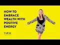 Cara Merangkul Kekayaan dengan Energi Positif