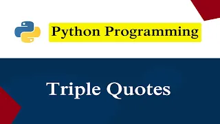 How To Use Triple Quotes in Python Programming Language Tutorials