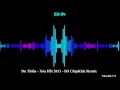 Download Lagu Du Thiên Xóa Hết 2013 DJ ChipKidz Remix