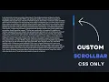 Custom Scrollbar Using CSS Only