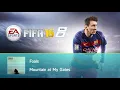 Foals - Mountain at My Gates (FIFA 16 Soundtrack)