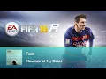 Foals - Mountain at My Gates (FIFA 16 Soundtrack)