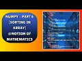 NumPy - Part 6 Sorting in Array
