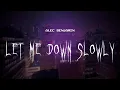 Download Lagu alec benjamin - let me down slowly [ sped up ] lyrics