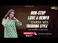 Lagu NEW LOVE \u0026 BEWFA GARBA PVT GARBA MIX DJ YASH DMKY¹:-topic