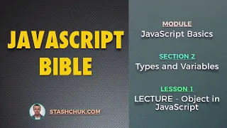 01 LECTURE - Object in JavaScript JAVASCRIPT BASICS