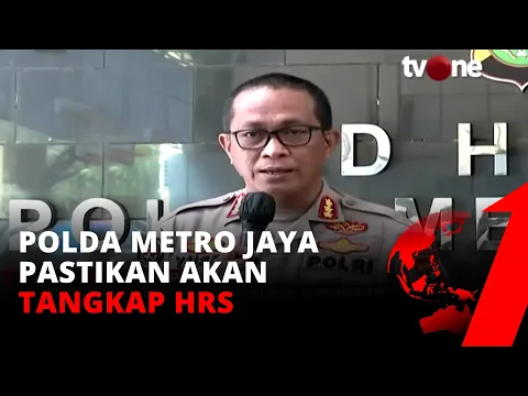 Dua Kali Mangkir, Polda Metro Jaya Memastikan Akan Menangkap HRS dan Lima Tersangka Lainnya | tvOne