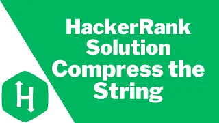 Hackerrank solution compress the string python
