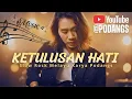 Lagu Ketulusan Hati - Lagu Sedih Menyentuh Hati - Slow Rock Melayu Terbaru  (Podangs) 