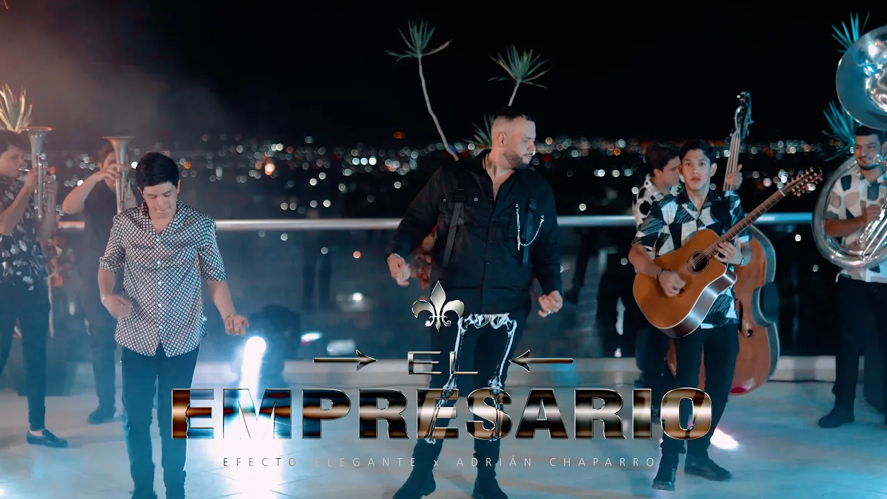 El Empresario - Efecto Elegante X Adrian Chaparro (Video Oficial) El Empresario - Efecto Elegante X Adrian Chaparro (Video Oficial)