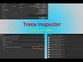 Trace Inspector - A Unity plugin