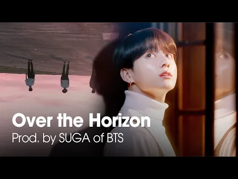 Download MP3 'Over the Horizon' by SUGA of BTS (Full Ver.)