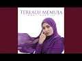 Download Lagu Terlalu Memuja