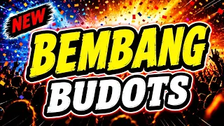 bembang budots dance remix
