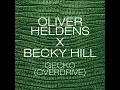 Gecko (Overdrive) - Oliver Heldens & Becky Hill
