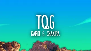KAROL G Shakira TQG 